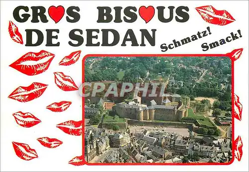 Cartes postales moderne Gros Bisous de Sedan (Ardennes) France Le Chateau Fort le plus Etendu d'Europe (XIe XVIe Siecle)