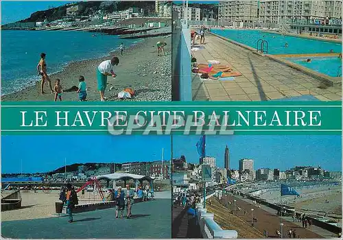 Cartes postales moderne Le Havre Seine Maritime Cite Balneaire