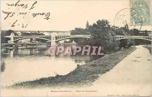 Cartes postales Nogent sur Marne Pont de Champigny