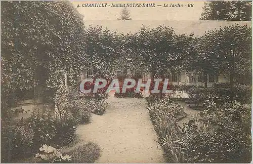 Cartes postales Chantilly Institut Notre Dame le Jardin