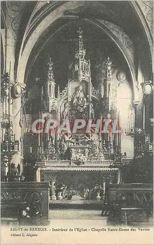 Ansichtskarte AK Ligny en Barrois Interieur de l'Eglise Chapelle Notre Dame des Vertus