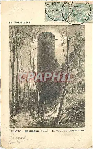 Cartes postales Chateau de Gisors (Eure) la Tour du Prisonnier en Normandie
