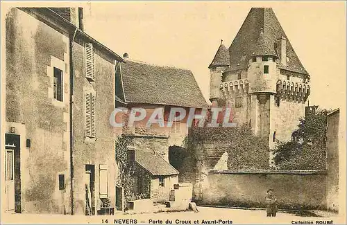 Cartes postales Nevers Porte du croux et Avant Porte
