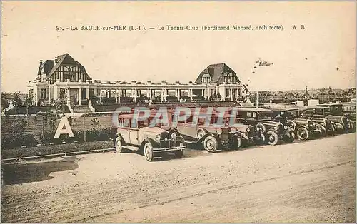 Cartes postales La Baule sur Mer (L I) Le Tennis Club (Ferdinand Menard Architecte) Automobile