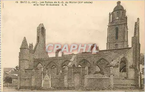Cartes postales Batz (L Inf) Les Ruines de N D du Murler (XVe Siecle) et la Tour St Guenole