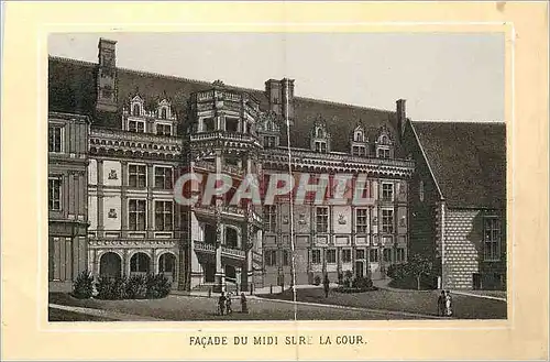 Cartes postales Facade du Midi sur la Cour Blois