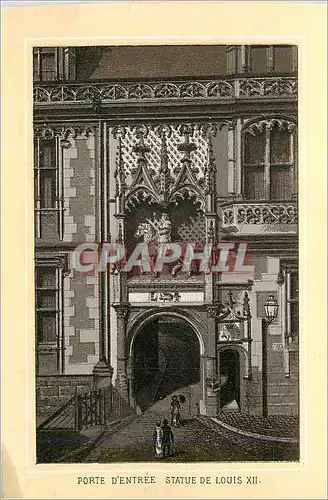 Cartes postales Porte d'entree Statue de Louis XII Blois