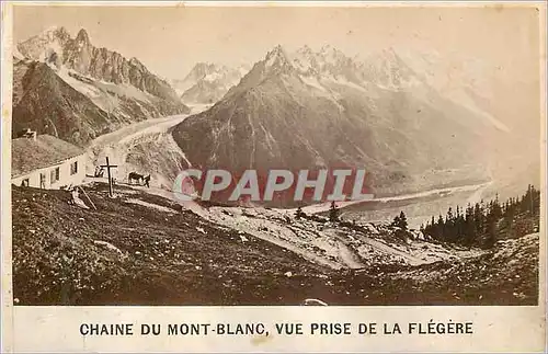Cartes postales Chaine du Mont Blanc vue prise de la Flegere