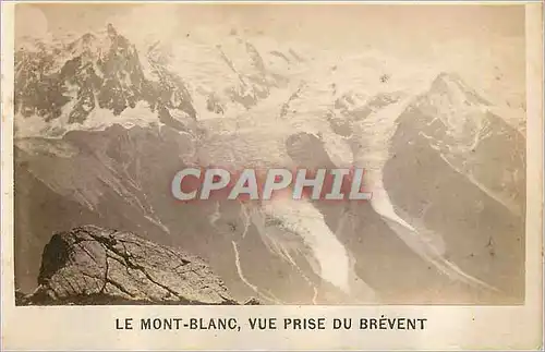 Cartes postales Le Mont Blanc Vue prise du Brevent