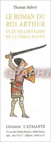 Signet Le Roman du Roi Arthur et de ses Chevaliers de la Table Ronde Thomas Molory