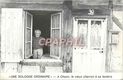 Cartes postales moderne Une Sologne Ordinaire A Chaon Le Vieux Charron a sa Fenetre