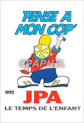 Moderne Karte Pense a Mon Cop 1992 JPA Le Temps de l'Enfant