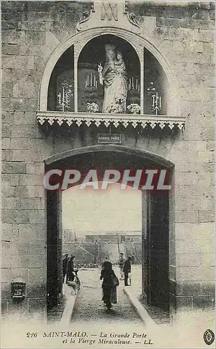 Ansichtskarte AK Saint Malo La Grande Porte et la Vierge Miraculeuse