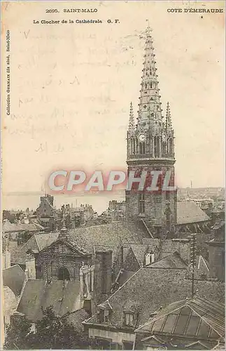 Ansichtskarte AK Saint Malo Cote d'Emeraude Le Clocher de la Cathedrale