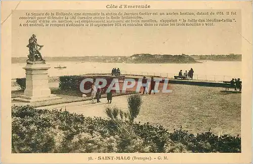 Cartes postales Saint Malo (Bretagne) Cote d'Emeraude Le Square de l Hollande que surmonte la Statue de Jacques