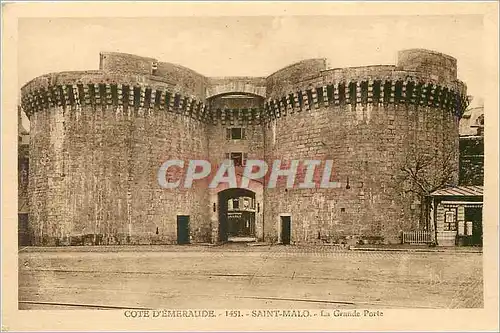 Cartes postales Saint Malo Cote d'Emeraude La Grande Porte