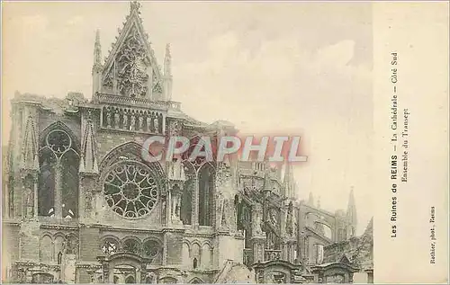 Cartes postales Les Ruines de Reims La Cathedrale Cote Sud Ensemble du Transept