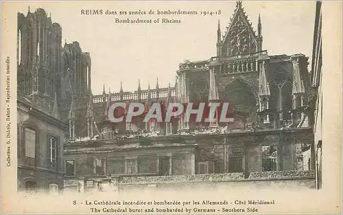 Cartes postales Reims dans ses annees de Bombardement 1914 1918 La Cathedrale Incendiee et Bombardee par les All