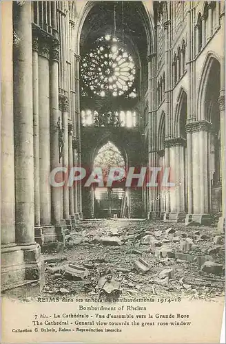 Cartes postales Reims dans ses annees de Bombardement 1914 1918 La Cathedrale Vue d'ensemble vers la Grande Rose
