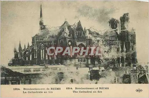 Ansichtskarte AK Bombardement de Reims La Cathedrale en Feu Militaria