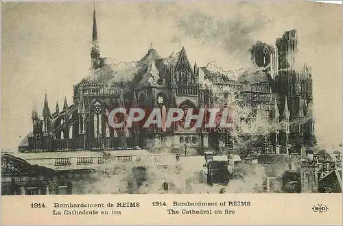 Cartes postales Bombardement de Reims La Cathedrale en Feu Militaria