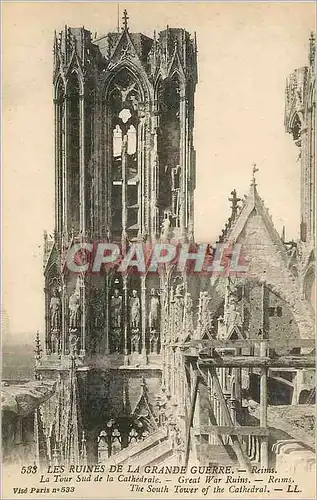Cartes postales Les Ruines de la Grande Guerre Reims La Tour Sud de la Cathedrale Militaria