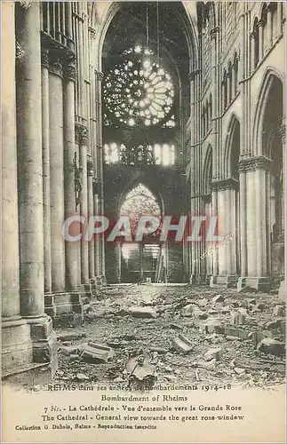 Ansichtskarte AK Reims dans ses annees de Bombardement 1914 1918 La Cathedrale Vue d'ensemble vers la Grande Rose