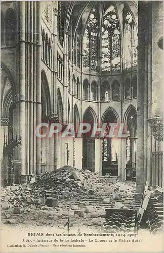 Ansichtskarte AK Reims dans ses annees de Bombardement 1914 1917 Int de la Cathedrale Le Choeur et le Maitre Aute