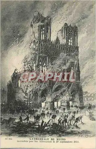 Ansichtskarte AK Cathedrale de Reims Incendiee par les Allemands le 19 Septembre 1914 Militaria