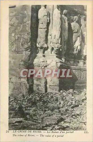 Cartes postales Le Crime de Reims Les Ruines d'un Portail Militaria Militaria