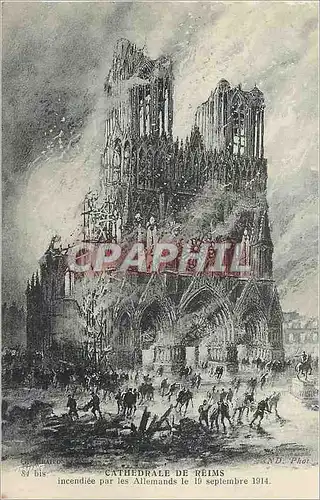 Ansichtskarte AK Cathedrale de Reims Incendiee par les Allemands le 19 Septembre 1914 Militaria