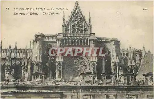 Ansichtskarte AK Le Crime de Reims La Cathedrale Militaria