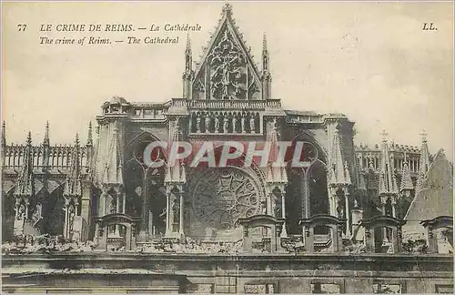 Cartes postales Le Crime de Reims La Cathedrale Militaria
