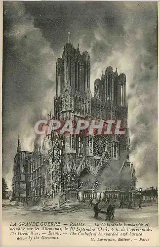 Cartes postales Grande Guerre Reims La Cathedrale Bombardee et incendiee par les Allemands le 19 Septembre 1914