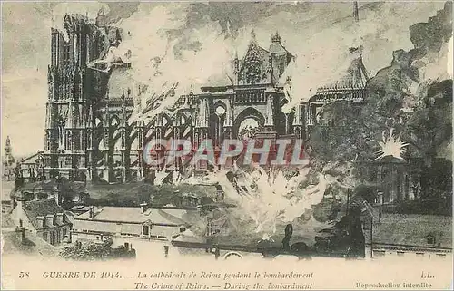 Cartes postales Guerre de 1914 La Cathedrale de Reims Pendant le Bombardement Militaria