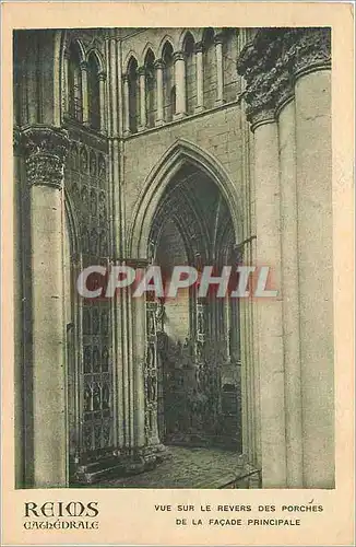 Cartes postales Reims La Cathedrale Vue sur le Revers des Porches de la Facade Principale
