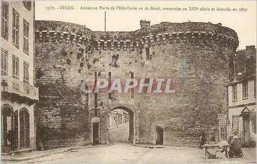 Cartes postales Dinan Ancienne Porte de l'Hotellerie ou de Brest Construite au XIIIe siecle et Demolie en 1879