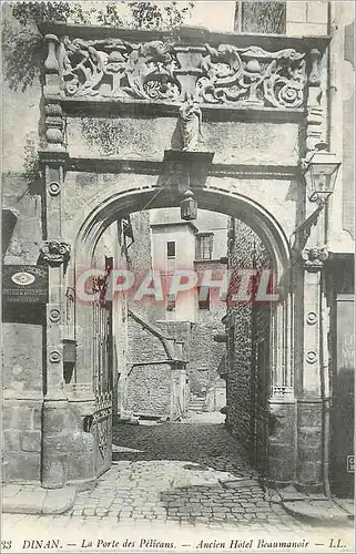 Cartes postales Dinan la Porte des Pelicans Ancien Hotel de Beaumanoir