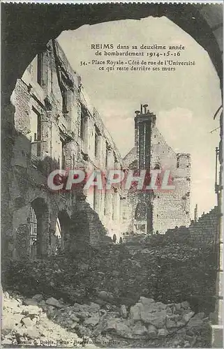 Ansichtskarte AK Reims dans sa Deuxieme annee de Bombardement 1914 1916 Place Royale Cote de Rue de l'Universite