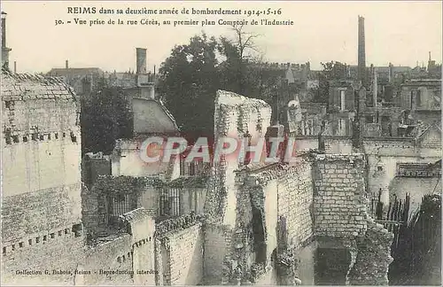 Cartes postales Reims dans sa Deuxieme annee de Bombardement 1914 1916 Vue prise de la rue Ceres au premier plan