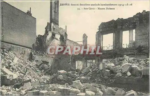 Cartes postales Reims dans sa Deuxieme annee de Bombardement 1914 1916 Rue Ceres Maison Doleans Militaria