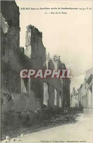 Ansichtskarte AK Reims dans sa Deuxieme annee de Bombardement 1914 1916 Rue de la Grue Militaria