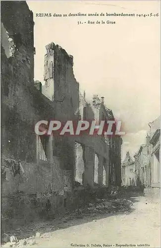 Cartes postales Reims dans sa Deuxieme annee de Bombardement 1914 1916 Rue de la Grue Militaria