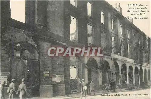 Ansichtskarte AK Reims dans sa Deuxieme annee de Bombardement 1914 1916 Rue Colbert Militaria