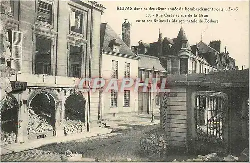 Cartes postales Reims dans sa Deuxieme annee de Bombardement 1914 1916 Rue Ceres et rue de la Grue entre ces Rui