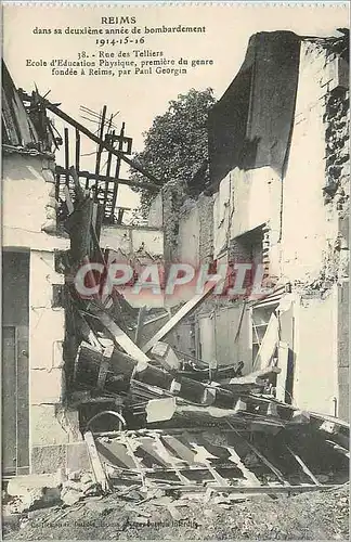 Ansichtskarte AK Reims dans sa Deuxieme annee de Bombardement 1914 1916 Rue des Tolliers Ecole d'Education Physiq