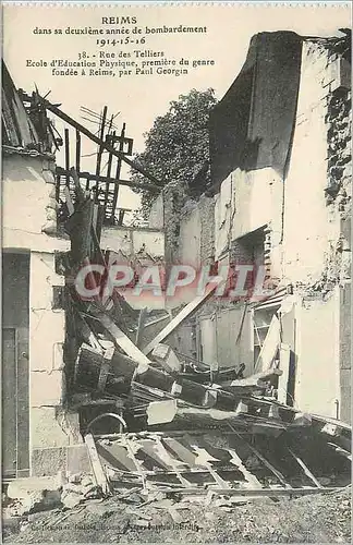 Cartes postales Reims dans sa Deuxieme annee de Bombardement 1914 1916 Rue des Tolliers Ecole d'Education Physiq