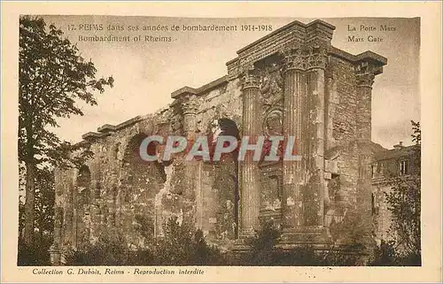 Cartes postales Reims dans ses annees de Bombardement 1914 1918 La Porte Mars Militaria