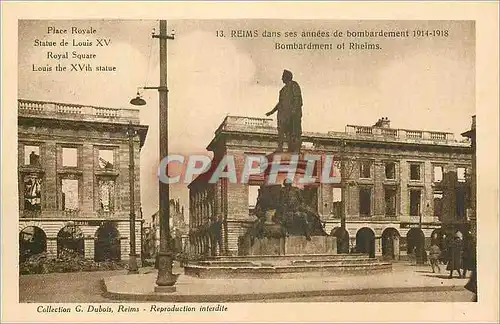 Cartes postales Reims dans ses annees de Bombardement 1914 1918 Place Royale Statue de Louis XV Militaria