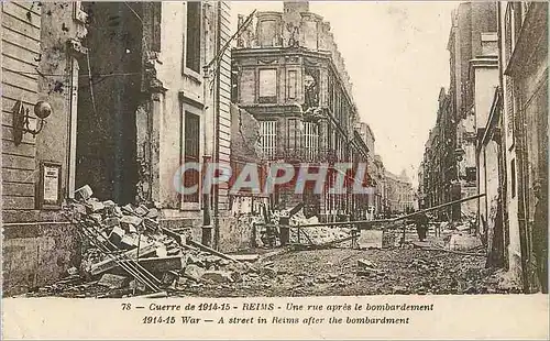 Cartes postales Guerre de 1914 15 Reims Une rue apres le Bombardement Militaria